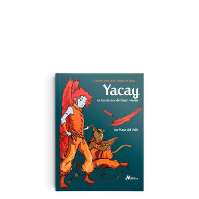Book "Yacay in the lands of the good wind"