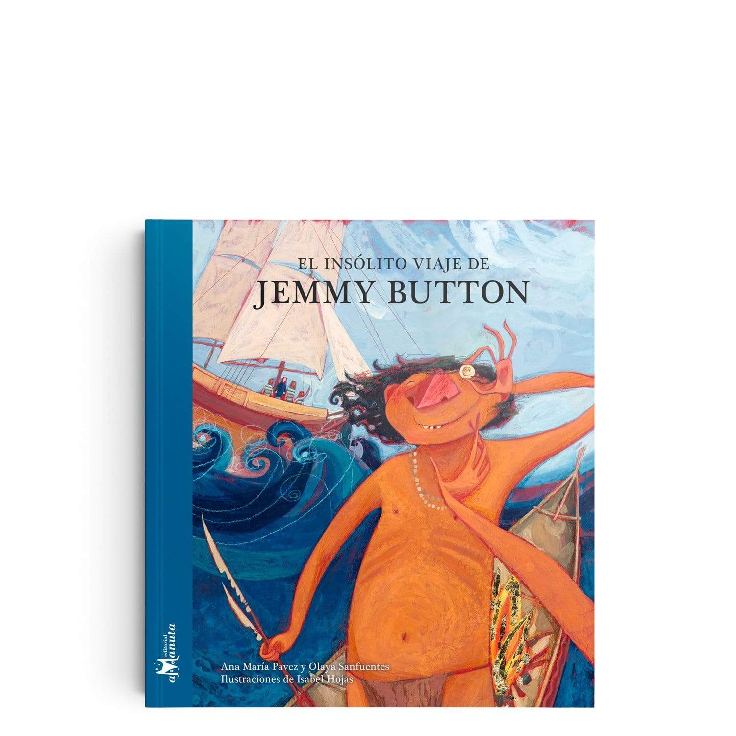 Libro "El insólito viaje de Jemmy Button"